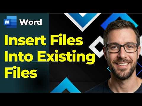 How To Insert Files Into Existing Files In Microsoft Word (PC & Mac) [2026 Guide]