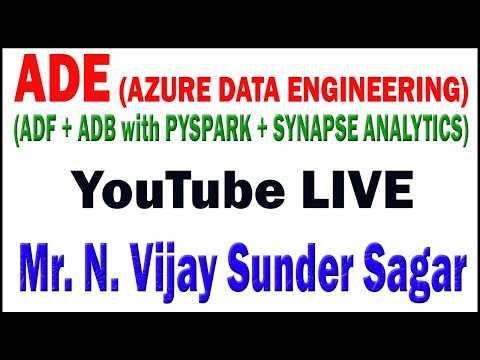 AZURE DATA ENGINEERING BY VIJAY SIR DURGASOFT YOUTUBE LIVE STREAM