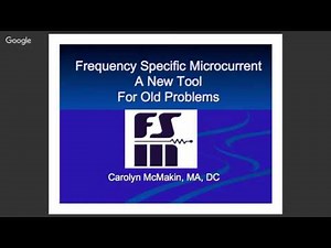 Intro to Frequency Specific Microcurrent - November 2016