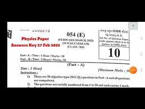 Class 12th Physics Board Answer Key 27 Feb 2025 GSEB BOARD / Physics Mcq Answer Key 2025/