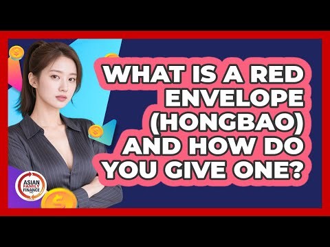 What Is A Red Envelope (Hongbao) And How Do You Give One? - Asian Family Finance Pro