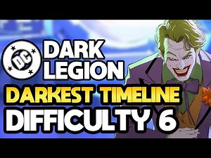 Darkest Timeline Difficulty 6 [Arkham's Most Wanted] | DC Dark Legion