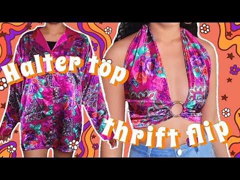 DIY HALTER TOP THRIFT FLIP TRANSFORMATION// O RING HALTER TOP EUPHORIA INSPIRED