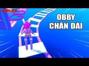 OBBY CHÂN DÀI TRONG ROBLOX