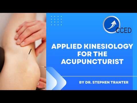 Applied Kinesiology for the Chiropractic Acupuncturist | Muscle Testing
