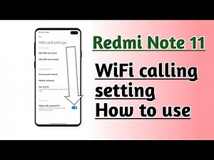 Redmi Note 11 WiFi calling setting How to use