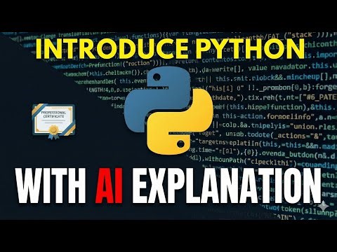 Introduce Yourself To Python In 7 Minutes With AI Boost