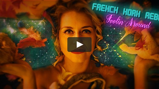 French Horn Rebellion - Foolin' Around (Official Video)