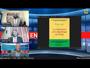 ON EN PARLE. Le livre vert pour la refondation et l'alternance au Congo enfin disponible