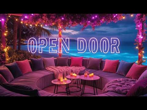 Open Door • Chill pop & ambient pop • Music for quiet moments • Music for night drives • Healing,