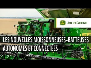 Évolution de la récolte : Moissonneuses-batteuses JOHN DEERE séries X9, S7, T6 et T5