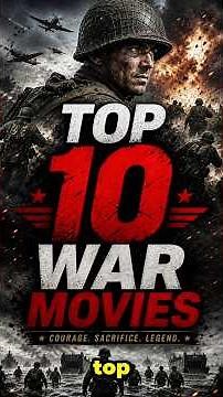 Top 10 War Movies!