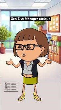 Gen Z vs Manager toxique ‪@eliotlehanneur4487‬ #humour #animation #sketch #drole