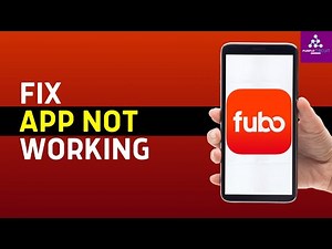 Fix Fubo App Not Working: How to Fix FuboTV App Streaming Issues (2024)