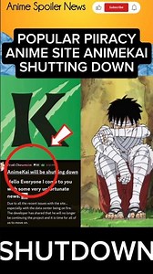 POPULAR PIRACY ANIME SITE ANIMEKAI SHUTTING DOWN 🚫💻#anime #shutdown #animenews