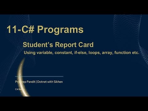 C# Programs | Student's Report Card | C# Basic for Beginners | Learn C# Step by Step