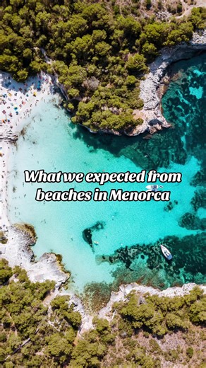 Menorca Holiday: Expectation vs Reality