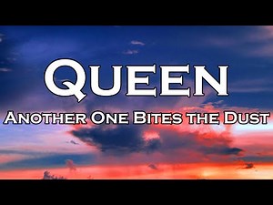 Queen - Another One Bites The Dust (Lyrics)