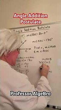 Angle Add Postulate, Prof AlgeBro #Math #FYP #Follow #Shorts #Subscribe #Education