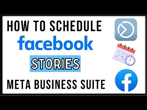 How To Schedule Facebook Stories With Meta Business Suite