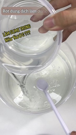 cách làm clear slime không lo bị cứng mà còn rất nhanh trong nheee #slime #lamslime #slimeshop