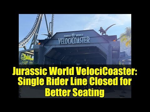Jurassic World VelociCoaster: Single Rider Line Closed for Better Seating