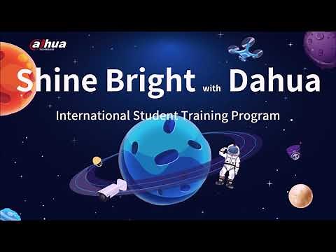Dahua Technology 2021 International Student Training Program