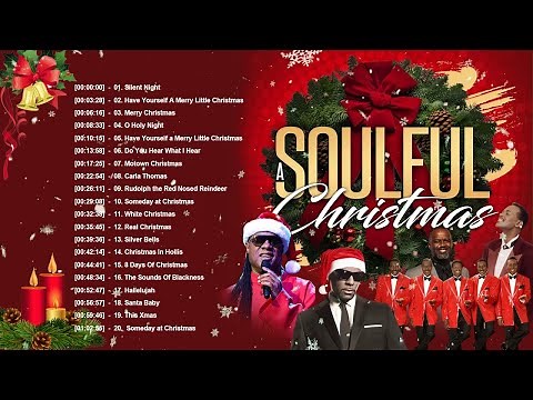 A Soulful Christmas Medley 2022 🎄 Soulful Christmas Songs Best Of 🎄 Soulful Christmas Songs 2022