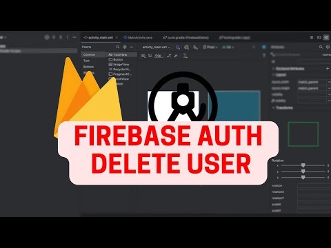 Android Firebase Course #9 : Firebase User Re-Authentication and Delete Account.