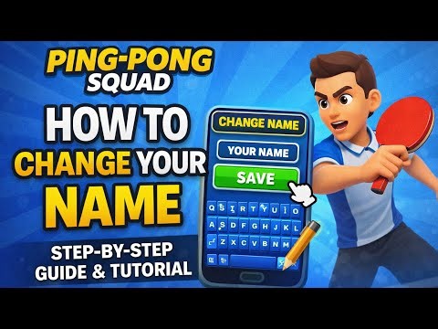 Ping-Pong Squad: How to Change Your Username TUTORIAL