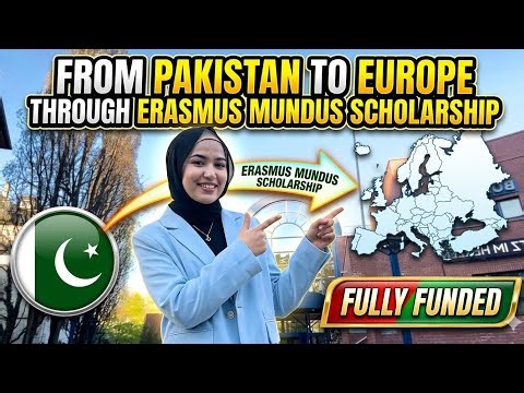 Pakistan to Europe 🇵🇰🇪🇺 | Erasmus Mundus Scholarship | Step-by-Step Process | 
