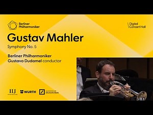 Mahler: Symphony No. 5 / Dudamel · Berliner Philharmoniker