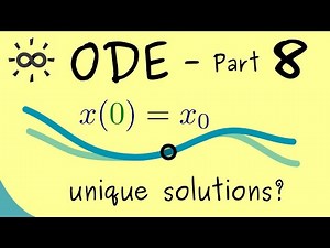 Ordinary Differential Equations 8 | Existence and Uniqueness?