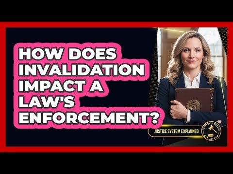How Does Invalidation Impact a Law's Enforcement?