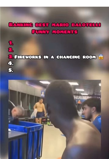 Top 5 mario balotelli moments