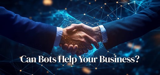 AI & Business: Can Bots Help Your Business?