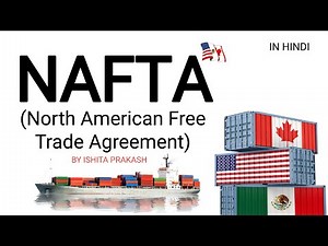 NAFTA: The Trade Deal That Changed Mexico Forever