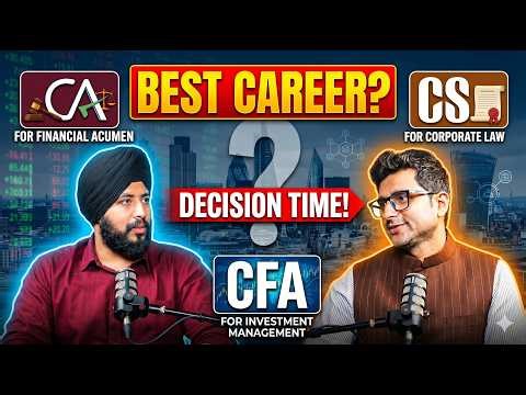 CA vs CS vs CFA: Which One Should You Choose? ft. Deepak Baisla, CA