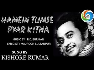 Hamein Tumse Pyar Kitna| Kishore Kumar | Kudrat (1981) R.D Burman Majrooh, Rajesh Khanna,Hema Malini