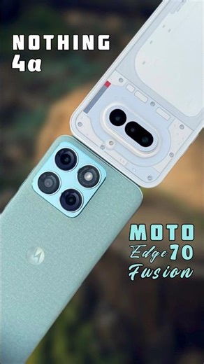 Nothing 4a Vs Moto Edge 70 Fusion Camera Compare #mobilepapa #shorts