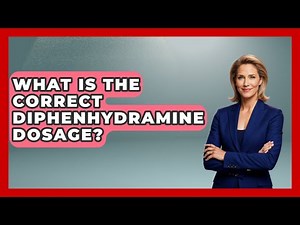 What Is The Correct Diphenhydramine Dosage? - First Response Medicine
