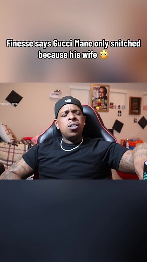 Finesse2Tymes: Gucci Mane Snitched Because of His Wife?