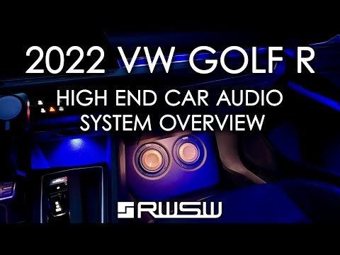 2022 VW Golf R - Brax, Helix, Focal, BLAM, Audiofrog - High End Audio System Overview
