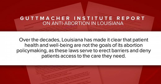 Nearly 100 abortion laws enacted in Louisiana