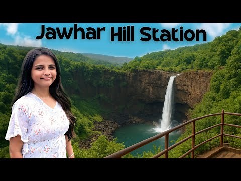 Jawhar Hill Station In Palghar | Complete Tour Guide To Jawhar | City Of Waterfalls Near Mumbai