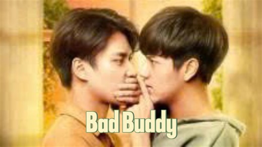 Bad Buddy Ep 1 [ Eng Sub ]