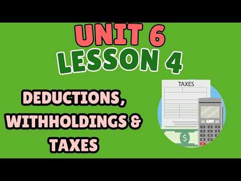 Math Models U6 L4 | Deductions, Withholdings, and State Taxes
