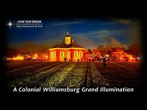 Colonial Williamsburg Christmas - Grand Illumination