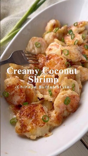 Easy Chinese Buffet Style Creamy Coconut Shrimp recipe 🥢🍤✨