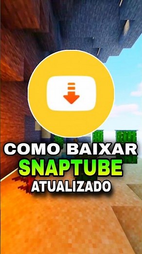 DOWNLOAD DO SNAPTUBE ATUALIZADO PARA ANDROID #snaptube